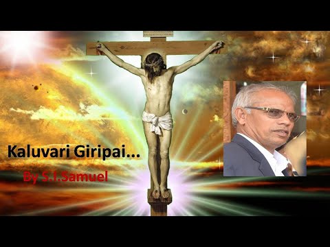 Kaluvari Giripai | S I Samuel | SK Yeshoshuva | K Karunakar