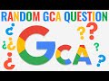Google's Random GCA Questions