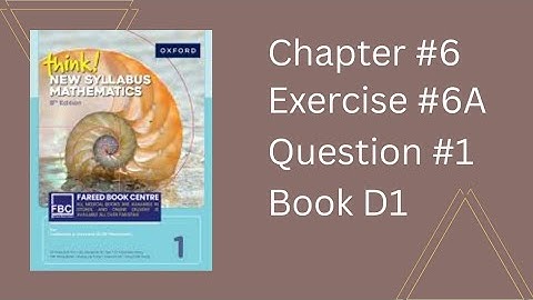 Chapter #6, Exercise #6A, Question #1, Book D1 