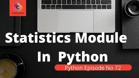 Statistics Module | Python Modules | Mean | Median | Mode
