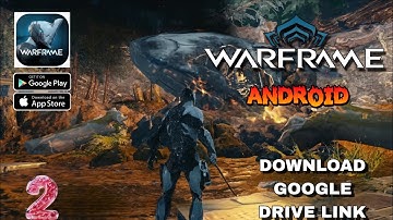 WARFRAM GAMEPLAY ANDROID MOBILE PART 2 NEW BETA TEST DOWNLOAD 