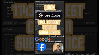 [Part 1] Longest Common Subsequence - Leetcode 1143 - Javascript (Quick)