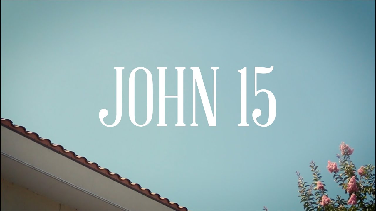 John15 - YouTube