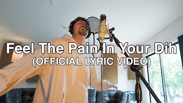 Feel The Pain In Your Dih - Jelly House (Official Lyric Video)