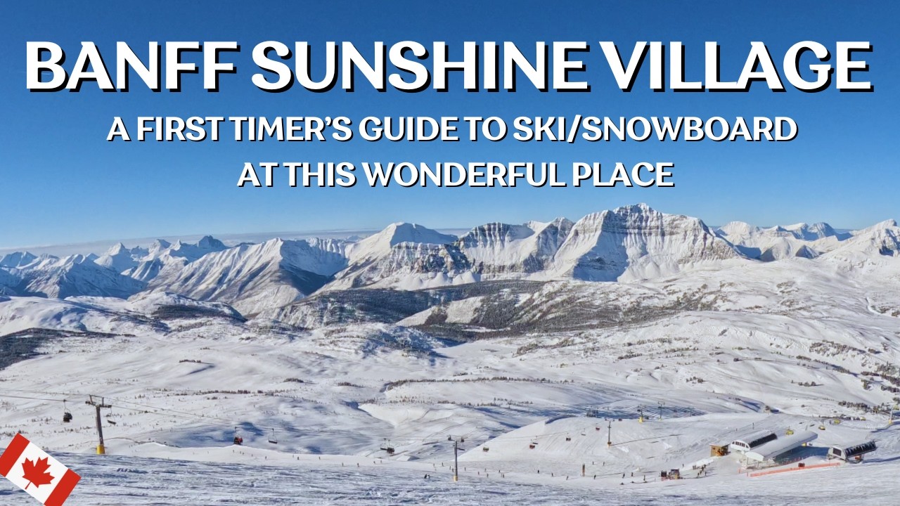 Banff Sunshine Village: First-Timers Guide #ikon