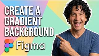 How To Create A Gradient Background In Figma (Easy Guide)