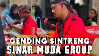 GENDING SINTRENG // SINAR MUDA GROUP