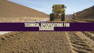 What type of soil is used for subgrade || Technical specifications of subgrade soil.
