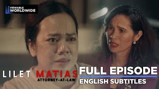 Lilet Matias, Attorney-At-Law: Isang mayamang abogado TO THE RESCUE! (Full Episode 7) March 12, 2024