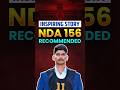 NDA 156 Recommended Candidate’s Inspiring Journey 🇮🇳🔥 #ssb #motivation #viral #nda