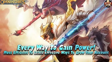 [Omniheroes] - Every way to GAIN MORE POWER! From easiest to most difficult ways broken down!