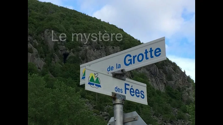 La Grotte des Fes du Mont St-Hilaire