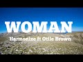 Harmonize ft Otile Brown - WOMAN (lyrics)