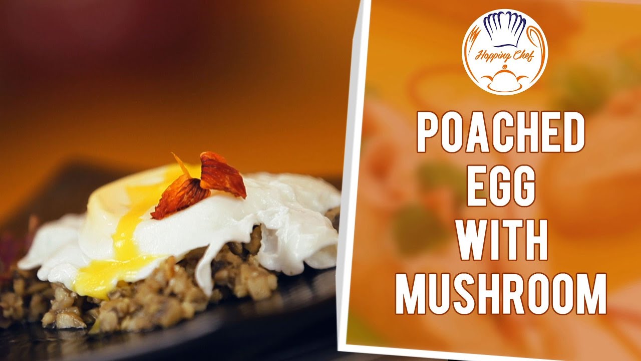 How to Make Poached Egg with Mushrooms