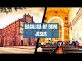 Churches in goa  old goa church  basilica of bom jesus  goa churches  must visit place in goa 