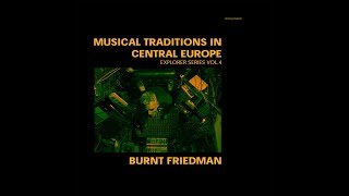 Burnt Friedman - Supreme Self Dub