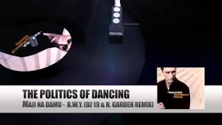 Maji Na Damu - B.W.Y. (DJ 19 &amp; H. Garden Remix) (Paul van Dyk The Politics Of Dancing)