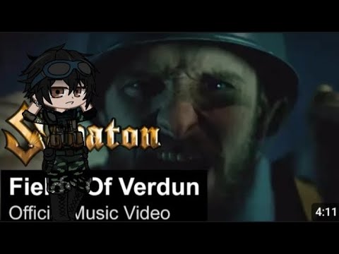 GATE reacts to (Fields of Verdun by SABATON) and (The battle of verdun by SIMPLEHUSTORY)