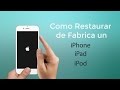 Como Resetear o Formatear tu iPhone, iPad o iPod / Hard Reset