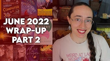 June 2022 Reading Wrap-Up | Part 2