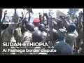 Ethiopia-Sudan border dispute: Attacks increase in al-Fashaga