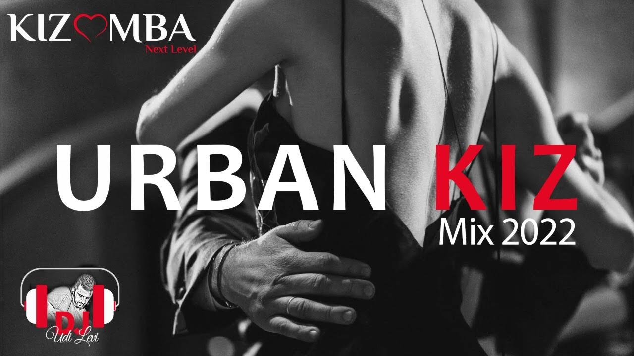 Urban Kiz Mix 2022 vol.2