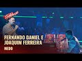 Fernando Daniel E Joaquim Ferreira Medo Provas Cegas The Voice Portugal 2025 mp3