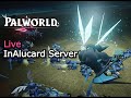 Live Playthrough - ​InAlucard’s Server Day 1