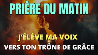 Prière du Matin • Samedi 18 Mai 2024 🙏 Bénédiction et Protection • Prière et Evangile Du Jour