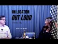 Outloud live on location Live in the Uk