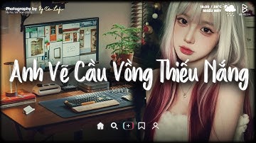 Hoạ Sĩ Tồi ♬ Anh Vẽ Cầu Vồng Mà Lại Thiếu Nắng ♬ Nhạc Lofi Chill Buồn, Playlist Những Bản Lofi Hay
