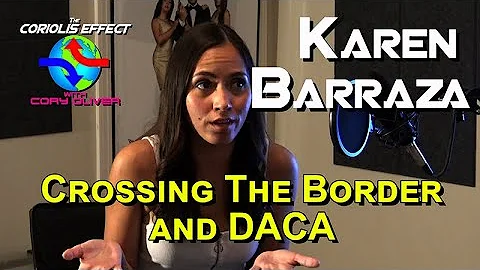 Karen Barraza Talks About Coming to the U.S. and B...