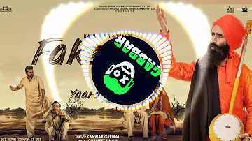 Fakeer Yaara Ve || Kanwar Grewal || latest punjabi song 2019 || Bass boosted