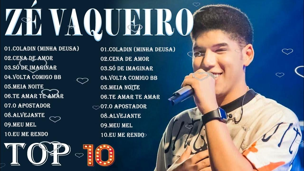 ZÉ VAQUEIRO🏇MAIO/JUNHO 2023💥 REPERTÓRIO NOVO 7 MÚSICAS NOVAS TERMINA COMIGO ANTES YouTube ZÉ VAQUEIRO🏇MAIO/JUNHO 2023💥 REPERTÓRIO NOVO 7 MÚSICAS NOVAS TERMINA COMIGO ANTES YouTube
