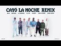 Cay la noche remix  la pantera quevedo juseph ft bejo abhir hathi cruz cafun el ima