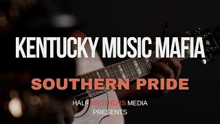 Kentucky Music Mafia - Southern Pride