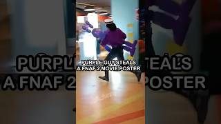 Purple Guy STEALS A FNaF Movie Bonnie Poster | FNaF 2 Movie MEME