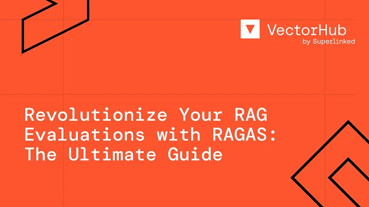 Revolutionize Your RAG Evaluations with RAGAS: The Ultimate Guide