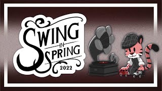 #SwingInSpring 2022 #ElectroSwing Mix | Mixed by DJ XXIII