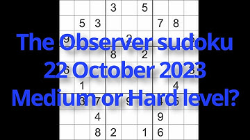 Sudoku solution – The Observer 22 October 2023 Medium/Hard level