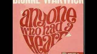 Anyone who had a Heart                                                    Dionne Warwick