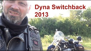 Dyna Switchback 2013