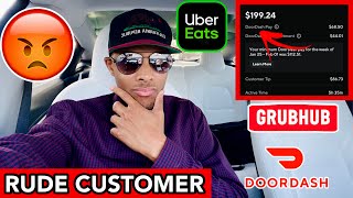 RUDE CUSTOMER | 200 DOLLAR DAY | Grubhub, Doordash, Ubereats | Daily Earnings | Tesla Driver