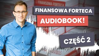Finansowa Forteca AUDIO cz. 2. - ZUS i pieniądz skazany na zagładę