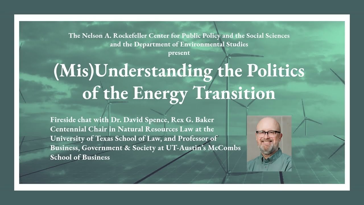 (Mis)Understanding the Politics of the Energy Transition with Dr. David Spence