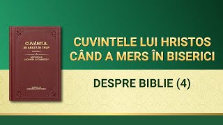 Cuvântul lui Dumnezeu „Despre Biblie (4)”