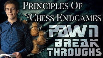 Pawn Breakthroughs | Principles of Chess Endgames | GM Naroditsky