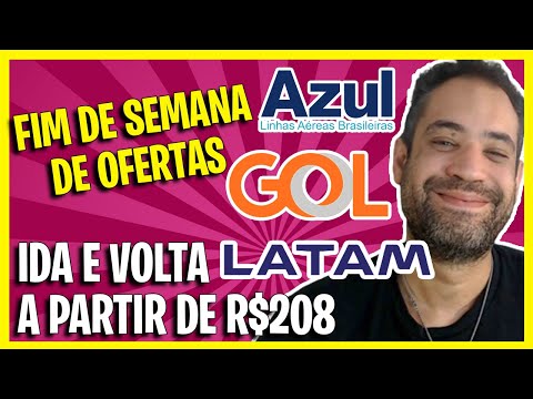 OFERTAS DO FINAL DE SEMANA! ATÉ 70% DE DESCONTO GOL, AZUL E LATAM!