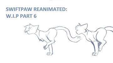 swiftpaw in the end part 6 w.i.p 1
