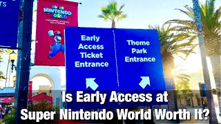 Is Super Nintendo World Early Access Worth It? My Morning with Super Nintendo World Early Entry